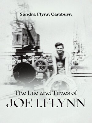 cover image of The Life and Times of Joe I. Flynn